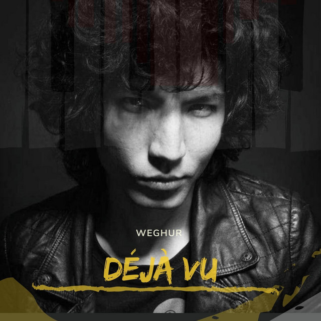 Album cover for Déjà Vu by Weghur