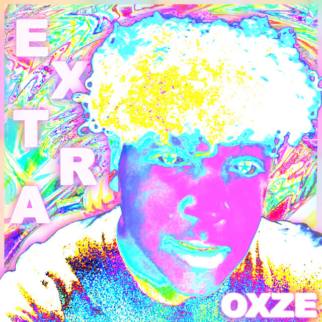 EXTRA - Single by oxze | Spotify
