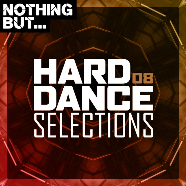 Nothing But... Hard Dance Selections, Vol. 08 cover art