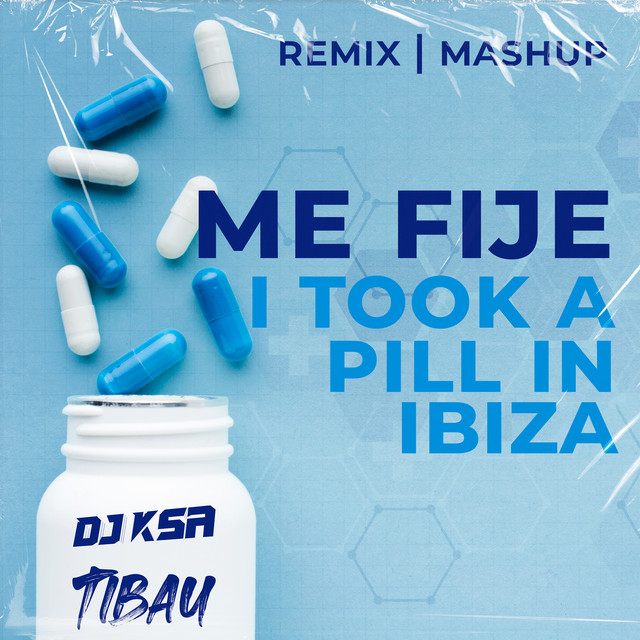 Me Fije Vs I Took a Pill In Ibiza - Remix Mashup