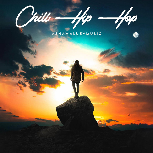Обкладинка: Chill Hip Hop — AShamaluevMusic
