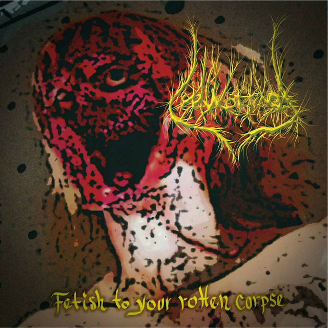 Fetish to Your Rotten Corpse cover art