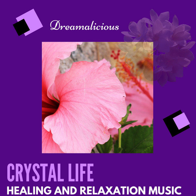 Crystal Life - Healing And Relaxation Music - Compilation by Various ...