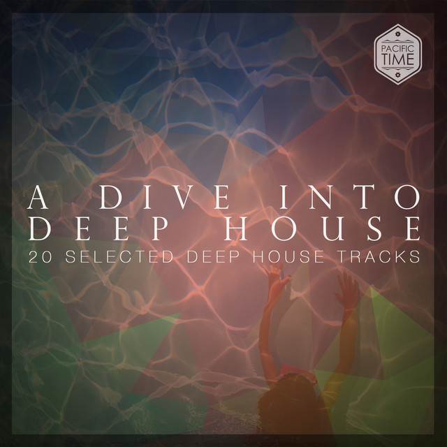 A Dive into Deep House cover
