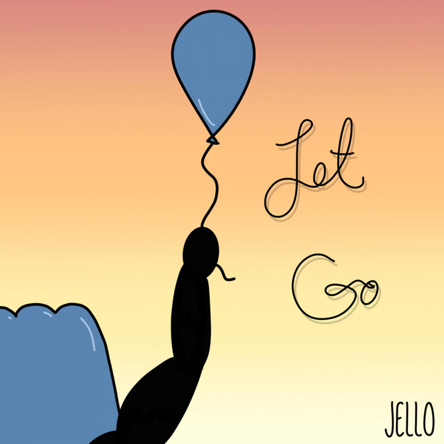 let go - Single by jello. | Spotify