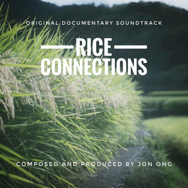 Rice Connections (Original Documentary Soundtrack) cover art