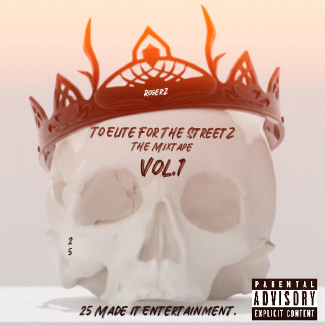 To Elite For The StreetZ The Mixtape vol.1 cover art