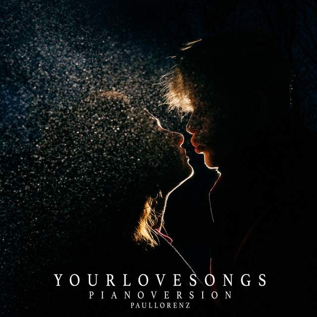 Your Lovesongs (Piano Version) cover art