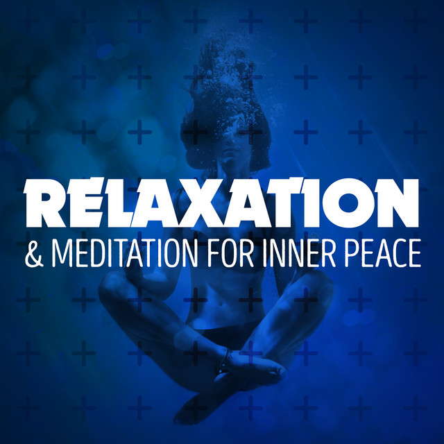 Relaxation & Meditation for Inner Peace cover art