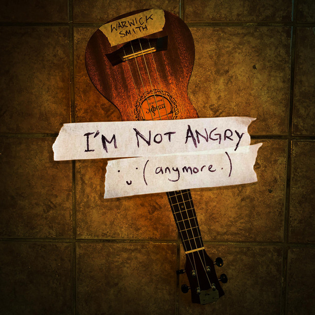 I'm Not Angry Anymore cover art
