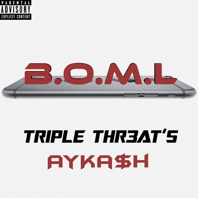 B.O.M.L. - Single by Triple Thr3at | Spotify