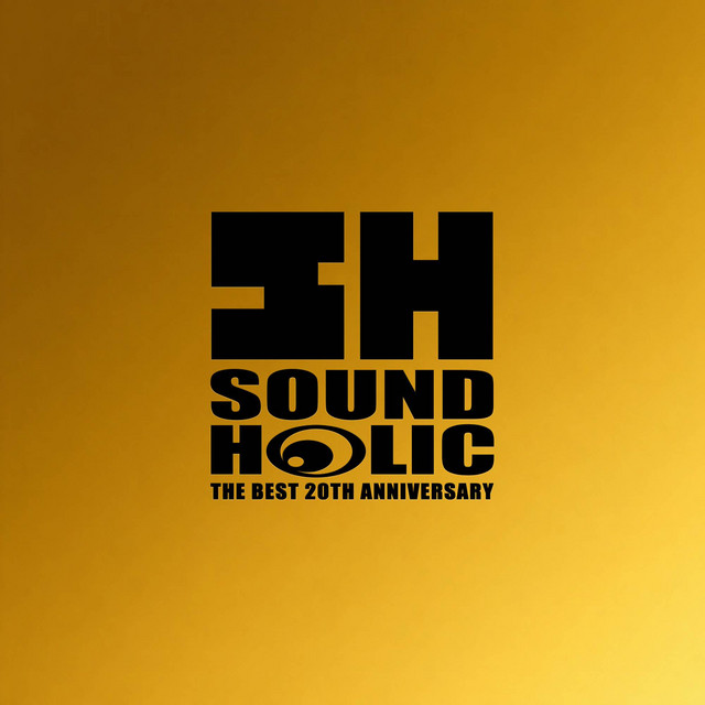 THE BEST - 20TH ANNIVERSARY - Album by SOUND HOLIC | Spotify