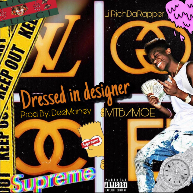 Dressed in Designer - Single by LilRichDaRapper | Spotify