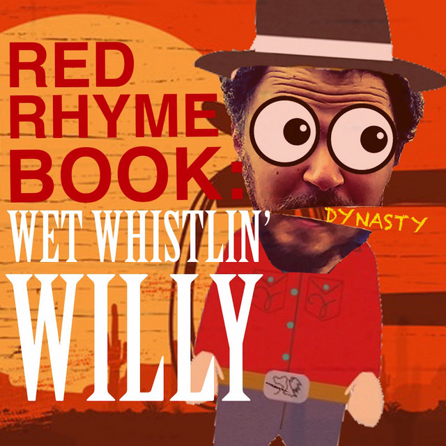 Red Rhyme Book: Wet Whistlin’ willy cover art