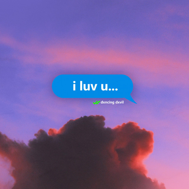 i luv u