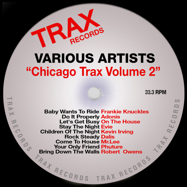 Chicago Trax Volume 2 - Compilation by Various Artists | Spotify