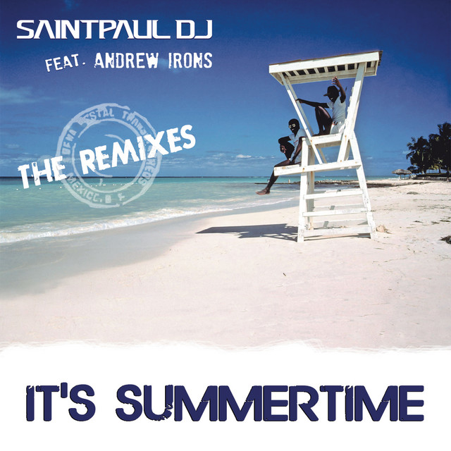 It's Summertime (The Remixes) (feat. Andrew Irons) cover art