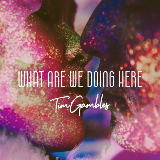 What Are We Doing Here cover