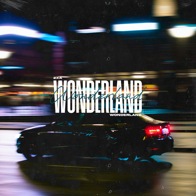 Wonderland - Single by 2xA | Spotify