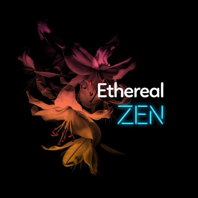 Cover of Ethereal Zen by Zen Moods