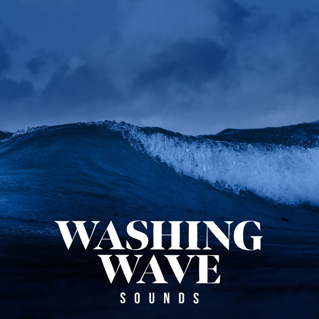 Washing Wave Sounds ! ! ! - Album by Ocean Wave Sounds | Spotify