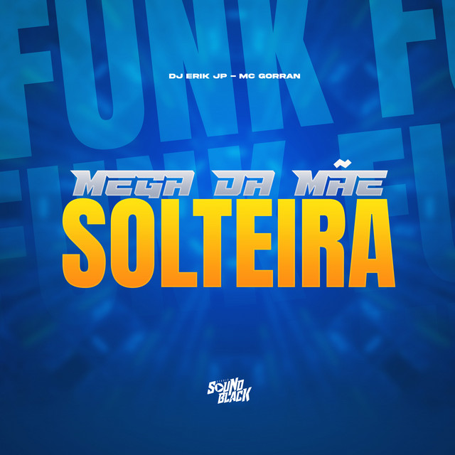 Mega da Mãe Solteira