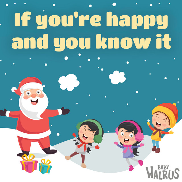 If You're Happy and You Know It - Christmas Version