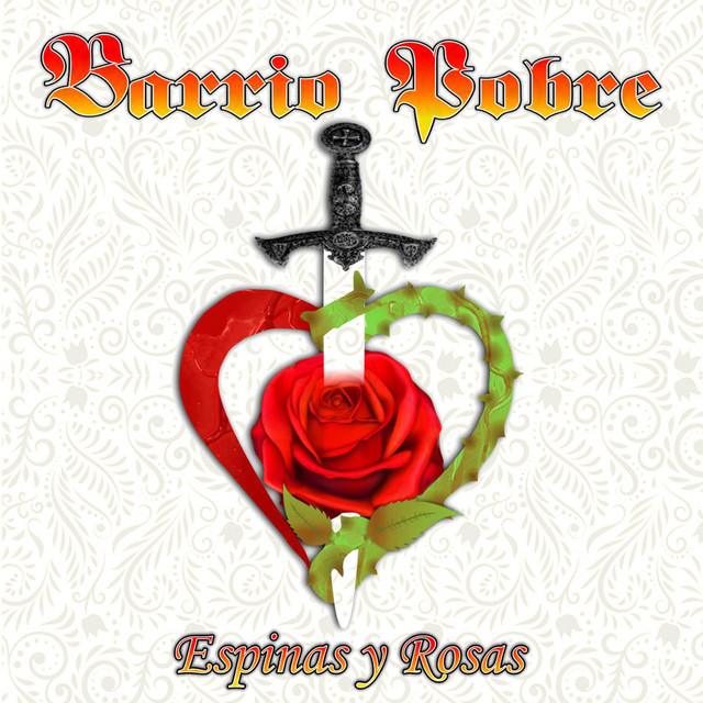 Espinas y Rosas by Barrio Pobre