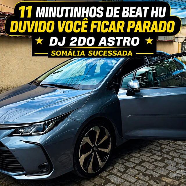 11 Minutinhos de Beat Hu Duvido Você Ficar Parado
