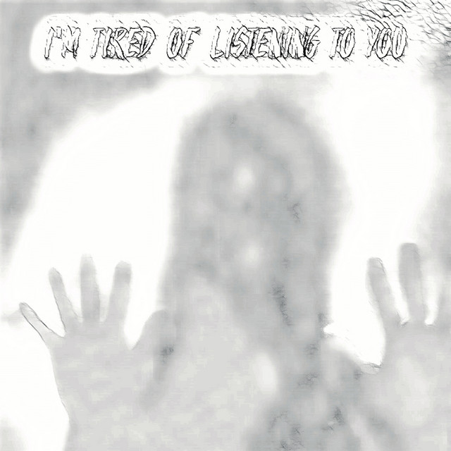 Обкладинка: I'm Tired of Listening to You — Believer18