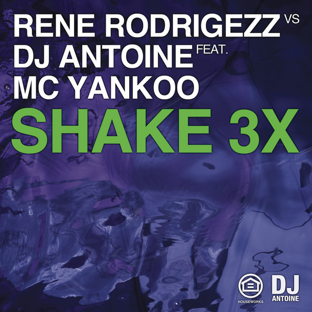 Shake 3x (feat. MC Yankoo) - 2k12 Radio Edit