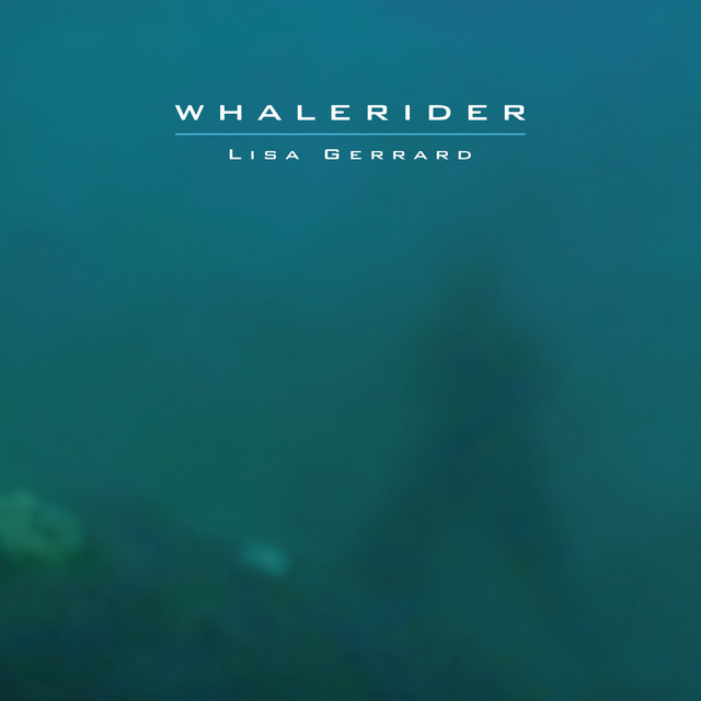 Whale Rider - Album by Lisa Gerrard | Spotify