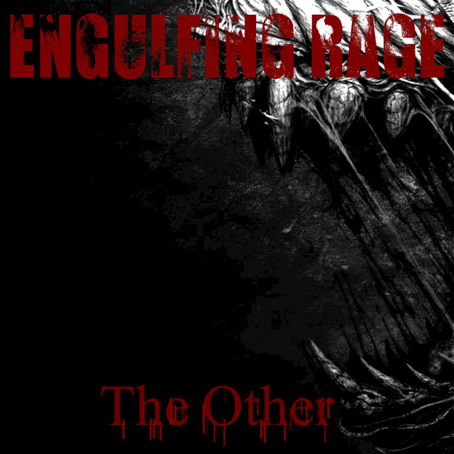 The Other - Album by ENGULFING RAGE | Spotify