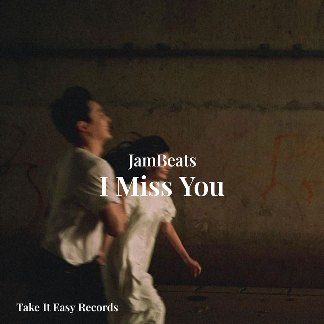 I Miss You - Single by JamBeats | Spotify