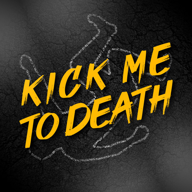 Kick Me To Death cover art