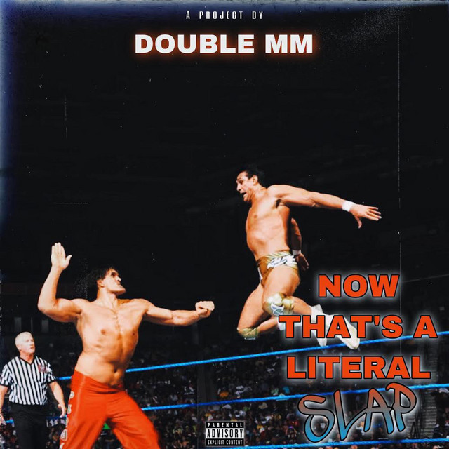 Now That's a Literal Slap ! - EP by Double MM | Spotify
