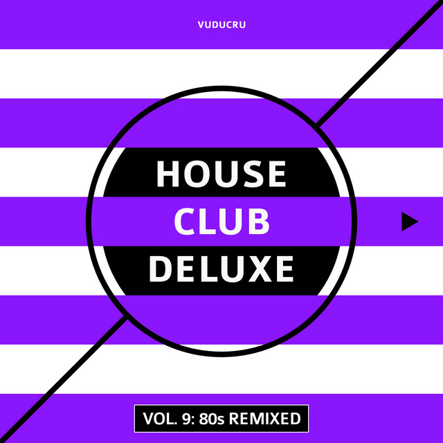 House Club Deluxe, Vol. 9: 80s Remixed cover art