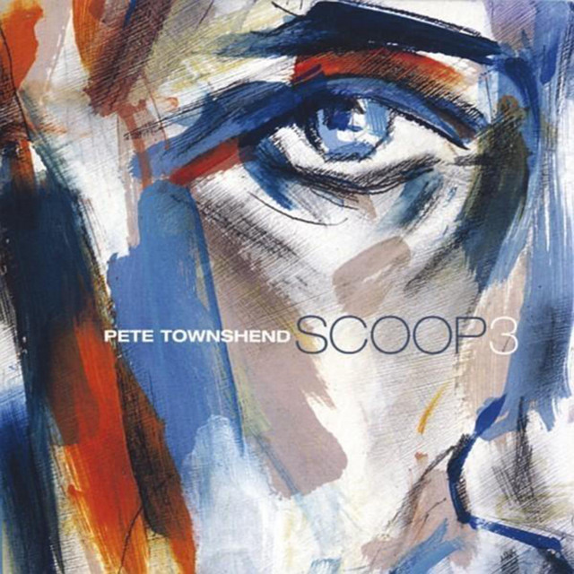6CD！Pete Townshend / SCOOP 1〜3 / THE WHO Scoop 3 (Re-Release) - Album by Pete Townshend | Spotify