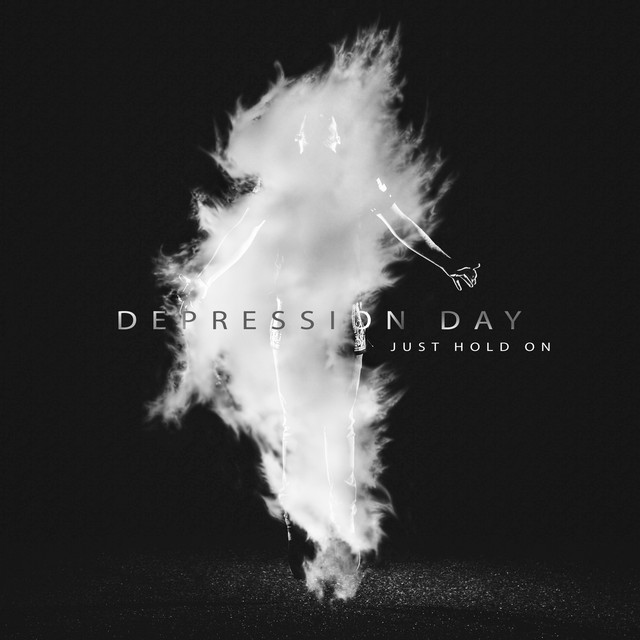 Depression Day: Just Hold On - Ultra Relaxing Music To Overcome Chronic Stress And Mood Disorders cover art