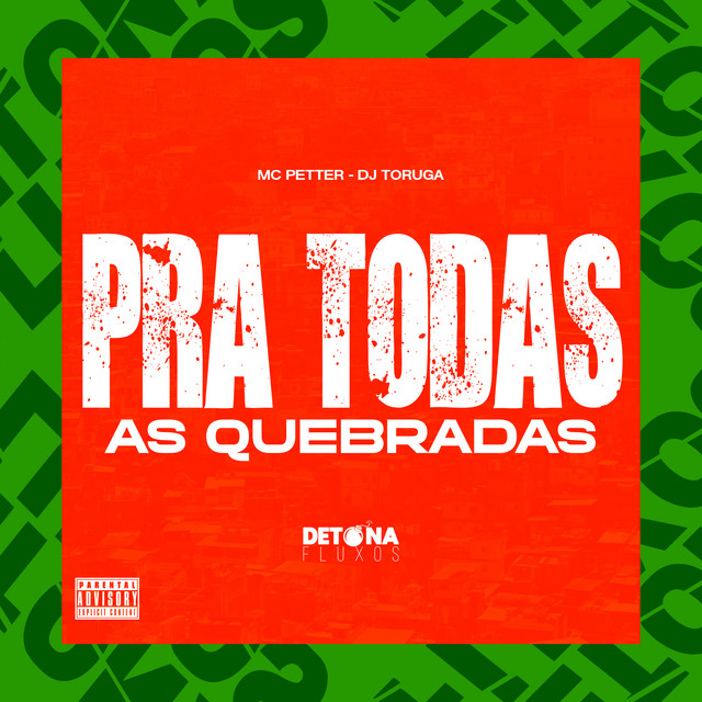 Pra Todas as Quebradas