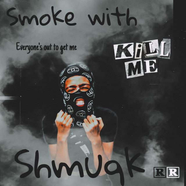 Smoke with Shmuqk - Album by Shumqk | Spotify
