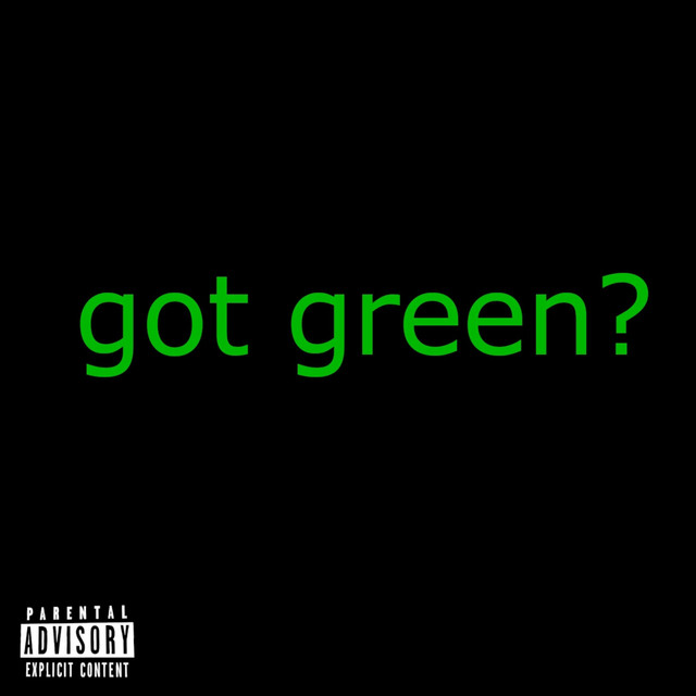 Got Green? cover art