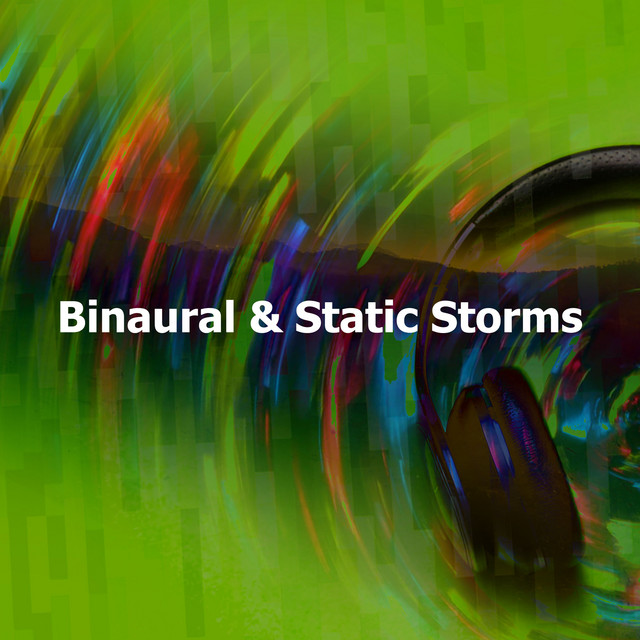 Binaural & Static Storms cover art