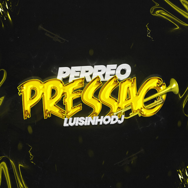 Perreo Pressao cover art