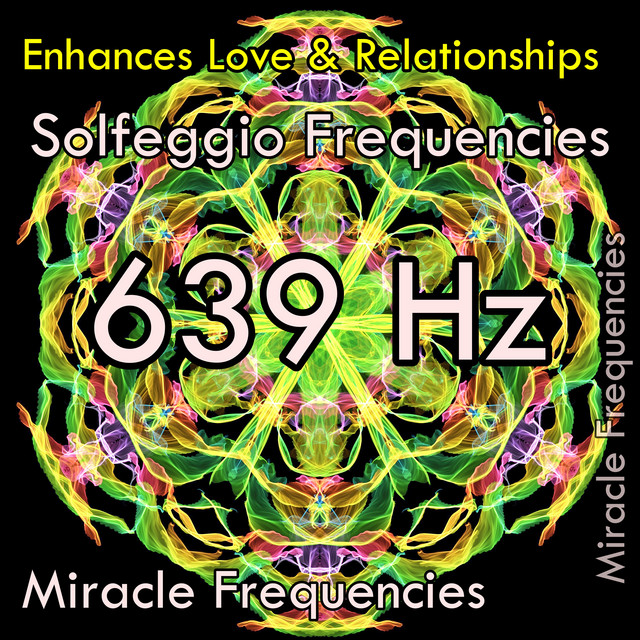 639 Hz 過去の人間関係のトラウマを癒す ソルフェジオ周波数 - song