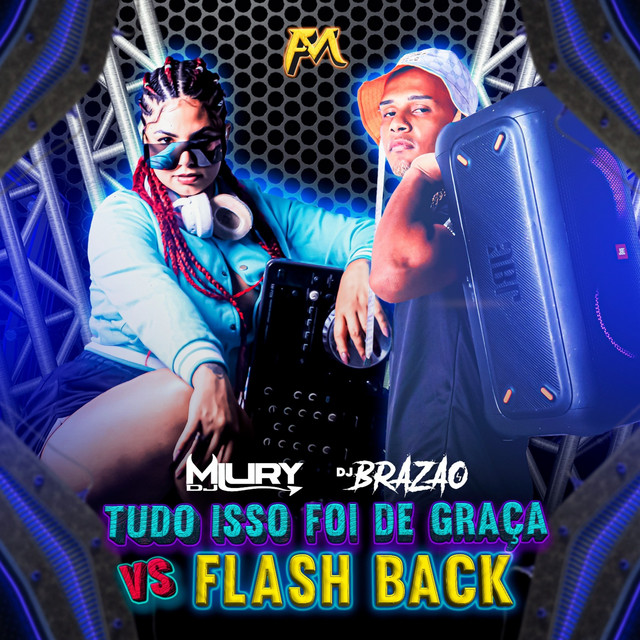 Tudo Isso Foi De Graça Flash Back