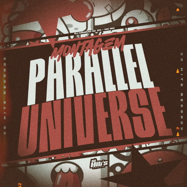 Montagem Parallel Universe