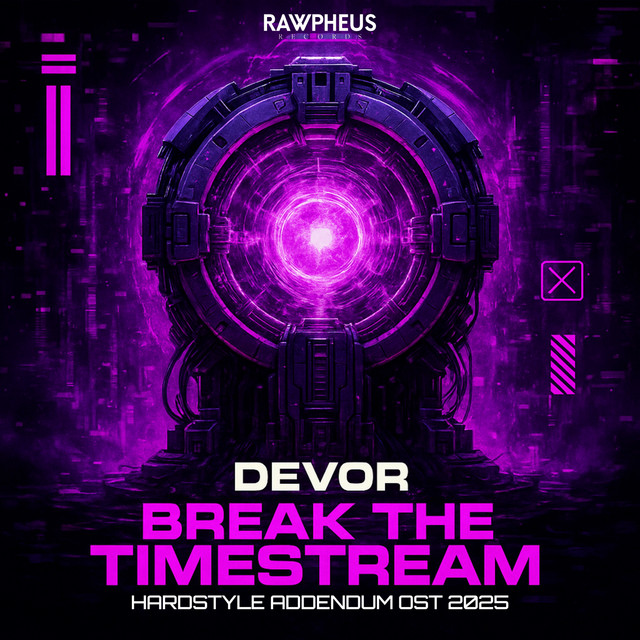 Break the Timestream - Official Hardstyle Addendum Ost 2025