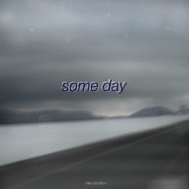 someday by Alex Crichton