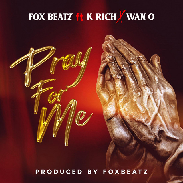 Pray For Me - Single by Fox Beatz | Spotify
